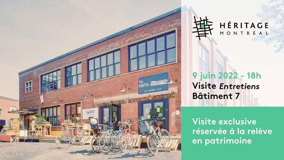 Visite Entretiens du Bâtiment 7 : Pour la relève en aménagement et patrimoine