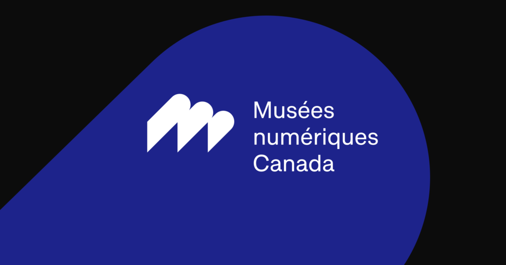 Financement Musées numériques Canada